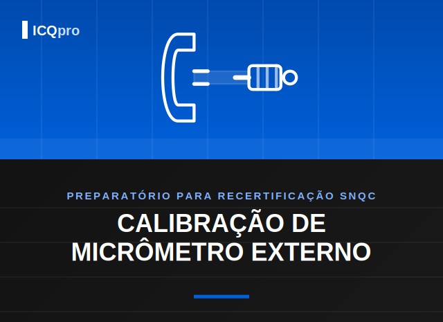 Capa técnica ICQpro: calibracao micrometro